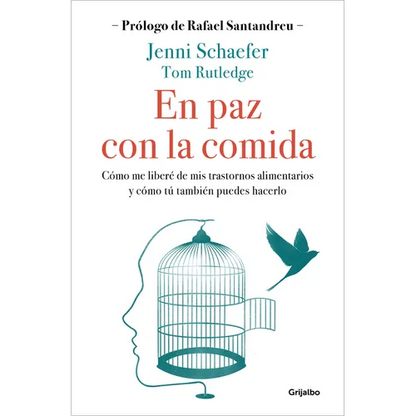 En Paz Con La Comida: Lo Que Tu Trastorno No Quiere Que Sepas / Life Without Ed - Paperback