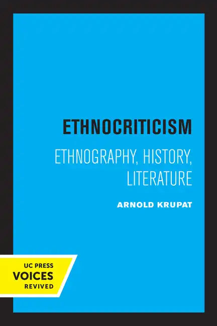 Ethnocriticism: Ethnography, History, Literature - Paperback