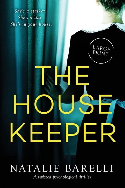 The Housekeeper: A twisted psychological thriller - Paperback