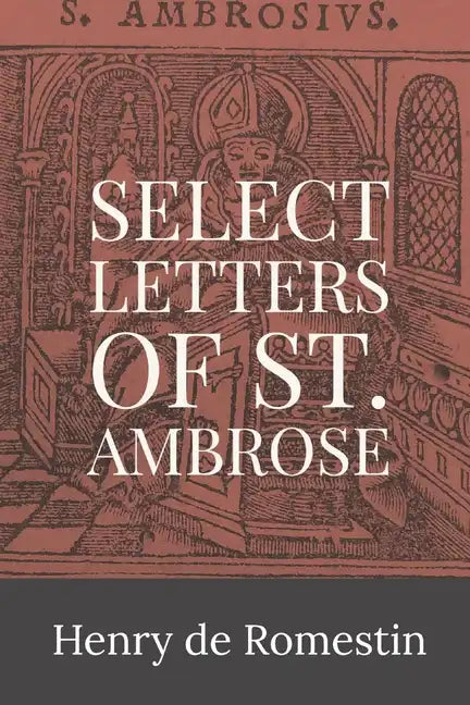 Select Letters of St. Ambrose - Paperback
