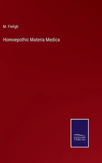 Homoepothic Materia Medica - Hardcover