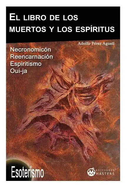 El libro de los muertos y los espiritus - Paperback