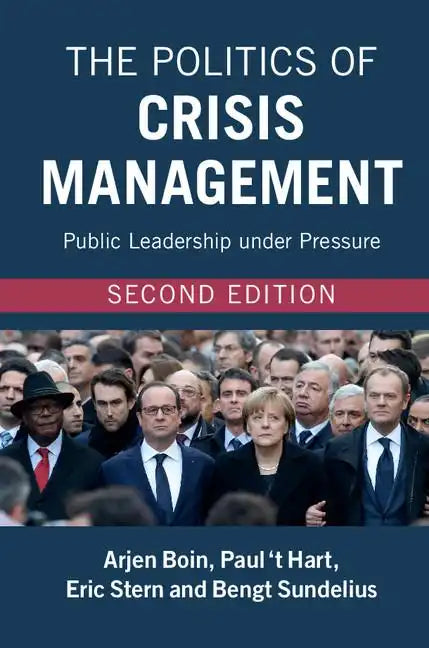 The Politics of Crisis Management - Hardcover