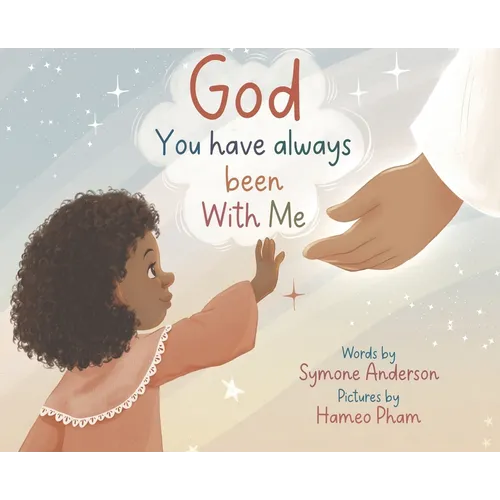 God You have always been With Me - Hardcover