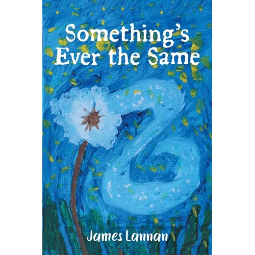 Something's Ever the Same - Paperback