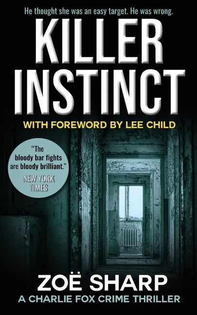 Killer Instinct: #01: Charlie Fox Crime Mystery Thriller Series - Paperback