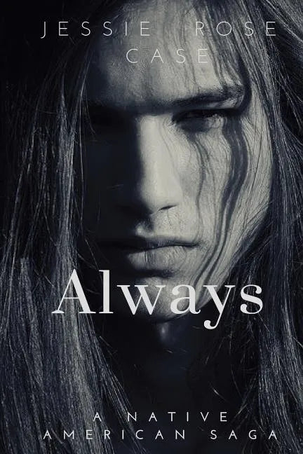Always: A Native American West Romantic Saga - Paperback