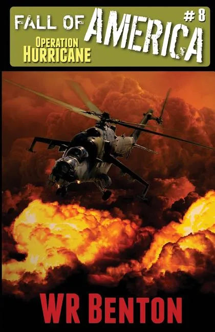 The Fall of America: Book 8 - Operation Hurricane - Paperback