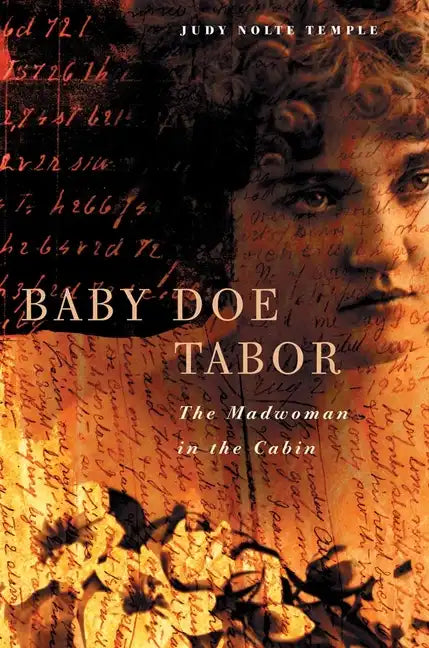Baby Doe Tabor: Madwoman in the Cabin - Paperback