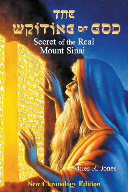 The Writing of God: Secret of the Real Mount Sinai - Paperback