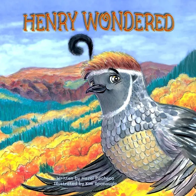 Henry Wondered: A Story About Jealousy, Serendipity, And . . . Flamenco! - Paperback