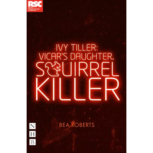 Ivy Tiller: Vicar's Daughter, Squirrel Killer - Paperback