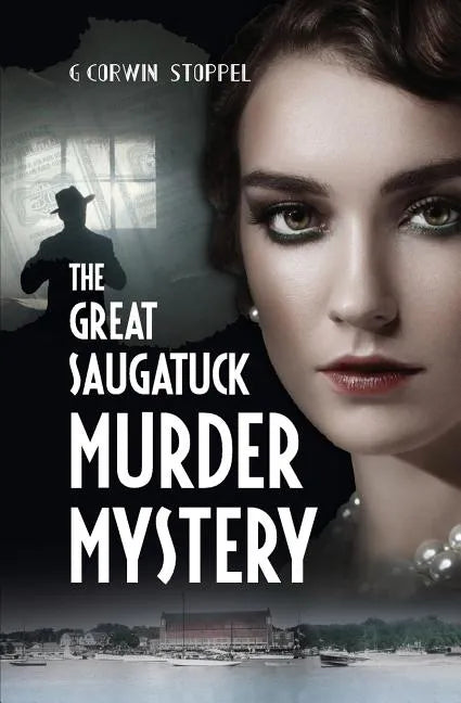 The Great Saugatuck Murder Mystery - Paperback