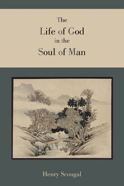 The Life of God in the Soul of Man - Paperback