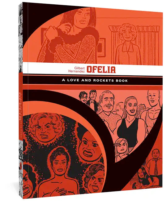 Ofelia: A Love and Rockets Book - Paperback