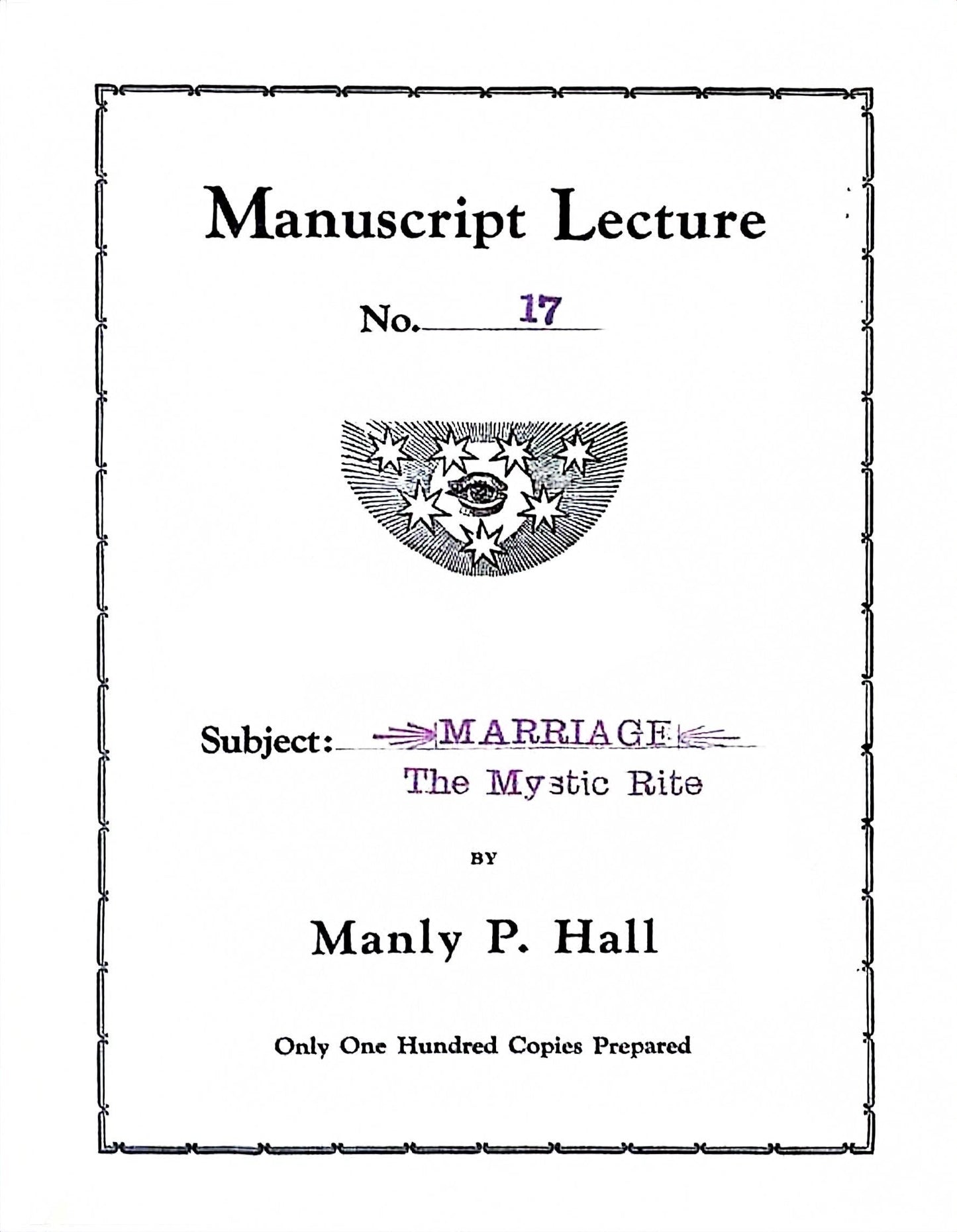 Manuscript Series -- Marriage, The Mysic Rite — Number Seventeen — Manly P. Hall — 1924
