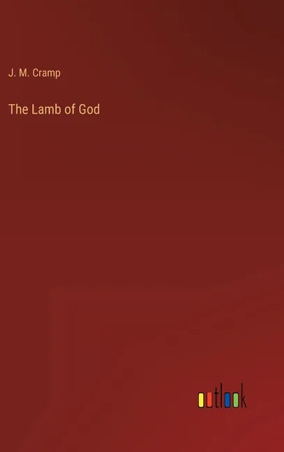 The Lamb of God - Hardcover