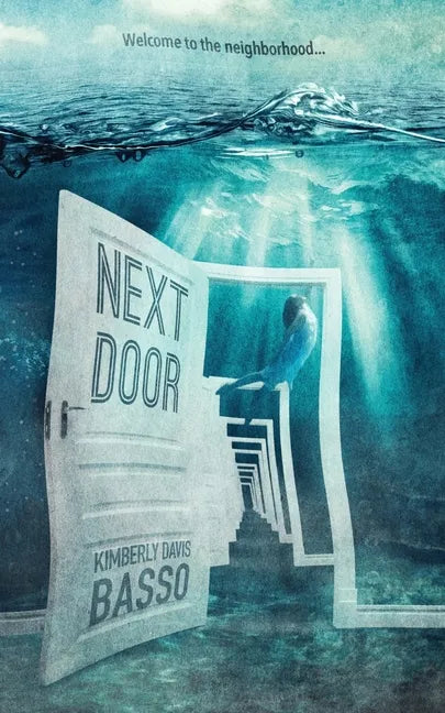 Next Door: A Collection of Twelve Twisted Tales and One True Story - Paperback