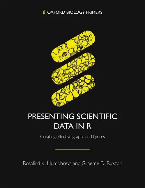 Presenting Scientific Data in R - Paperback