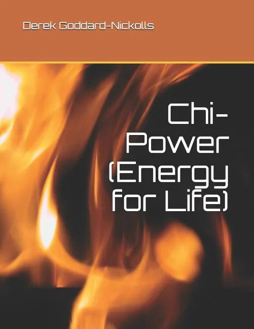 Chi-Power (Energy for Life) - Paperback