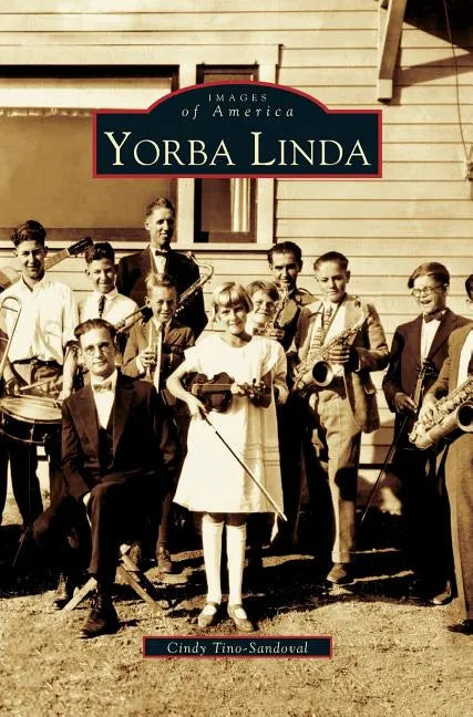 Yorba Linda - Hardcover