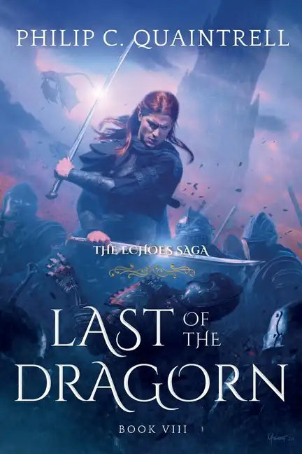 Last of the Dragorn: (The Echoes Saga: Book 8) - Paperback