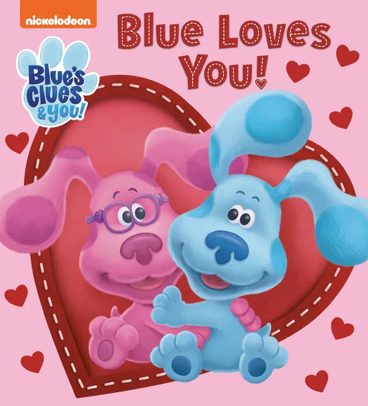 Blue Loves You! (Blue's Clues & You) - Board Book