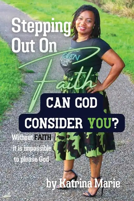 Stepping Out On Faith: Can God Consider You? - Paperback
