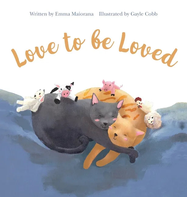 Love to be Loved - Hardcover