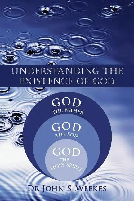 Understanding the Existence of God - Paperback