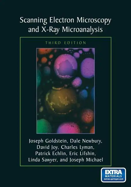 Scanning Electron Microscopy and X-Ray Microanalysis: Third Edition - Paperback