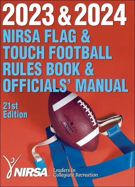 2023 & 2024 NIRSA Flag & Touch Football Rules Book & Officials' Manual - Paperback
