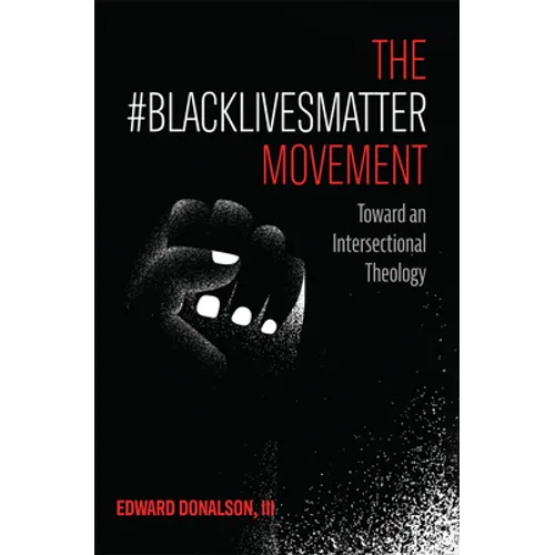 The #BlackLivesMatter Movement - Hardcover