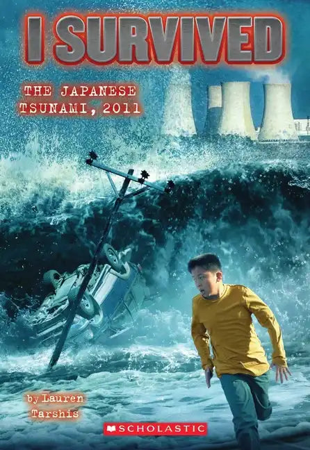 I Survived the Japanese Tsunami, 2011 (I Survived #8): Volume 8 - Paperback