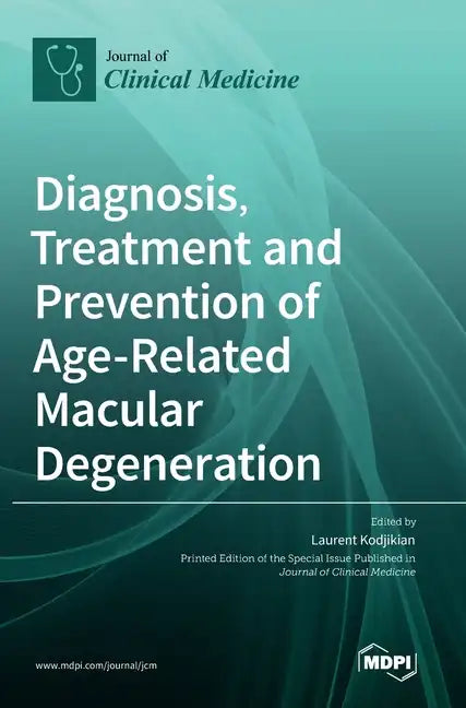 Diagnosis, Treatment and Prevention of Age-Related Macular Degeneration - Hardcover