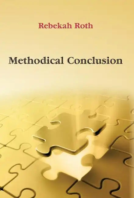 Methodical Conclusion - Hardcover