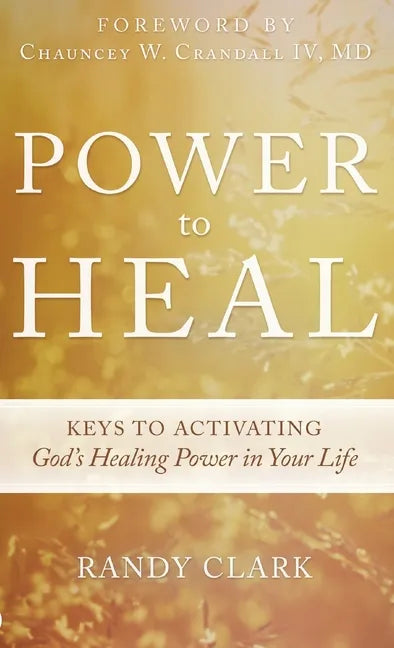 Power to Heal - Hardcover