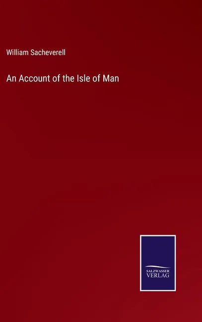 An Account of the Isle of Man - Hardcover