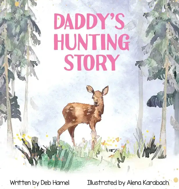 Daddy's Hunting Story - Hardcover