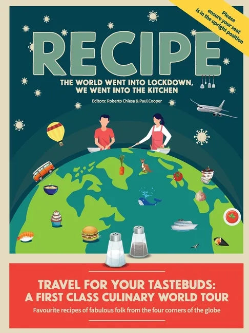 Recipe: The world went into lockdown, we went into the kitchen - Paperback