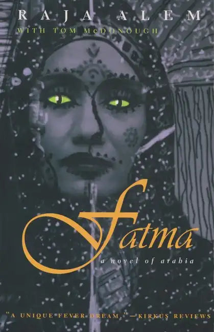 Fatma: A Novel of Arabia - Paperback