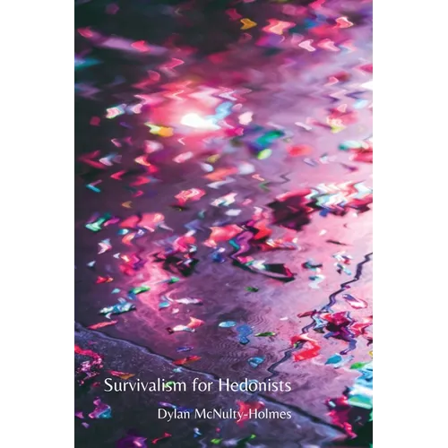 Survivalism for Hedonists - Paperback