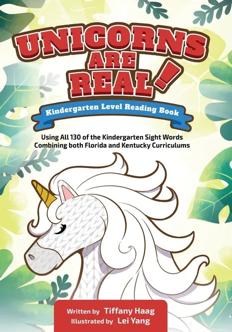 Unicorns Are Real!: Kindergarten Level Reading Book - Paperback