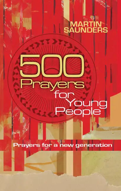 500 Prayers for Young People: Prayers for a New Generation - Paperback