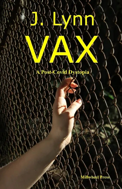 VAX: A post-covid dystopia - Paperback