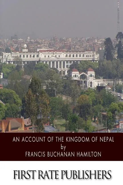 An Account of the Kingdom of Nepal - Paperback