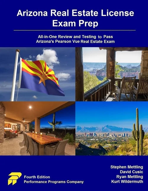 Arizona Real Estate License Exam Prep: All-in-One Review and Testing to Pass Arizona's Pearson Vue Real Estate Exam - Paperback