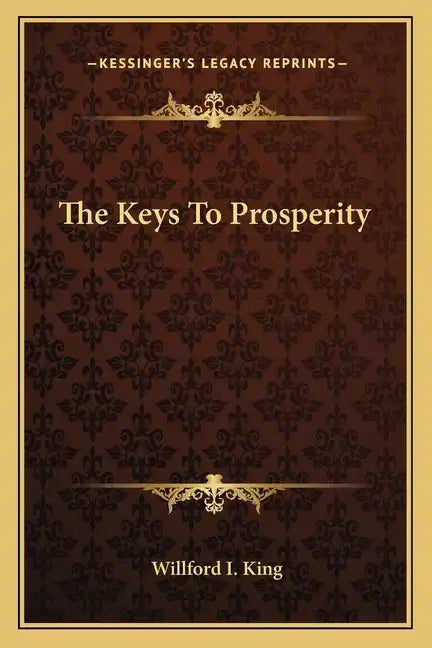 The Keys to Prosperity - Paperback