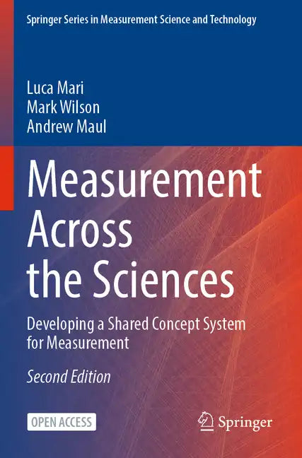 Measurement Across the Sciences: Developing a Shared Concept System for Measurement - Paperback