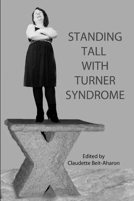 Standing Tall with Turner Syndrome - Paperback